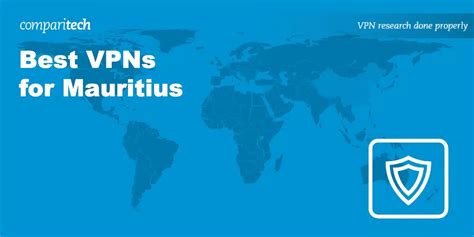 Best VPN for Mauritius 2024 .